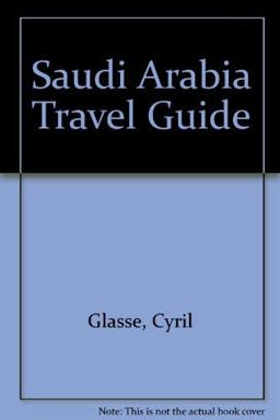 Saudi Arabia Travel Guide Saudi Arabia Travel Guide