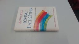 Loving Each Other  9780030000836 Front Cover