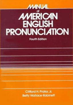 Manual of American English Pronunciation 4th 9780030007033 Front Cover