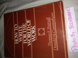 How to Write for the World of Work How to Write for the World of Work