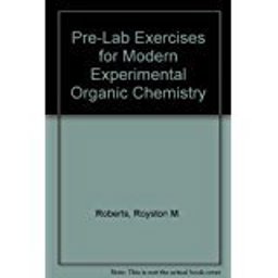 Modern Exper Organic Chemistry (Pre-Lab Exer) (P)