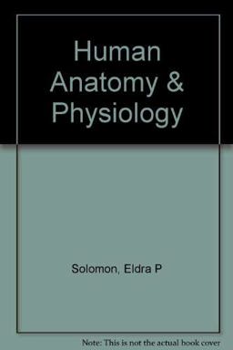 Human Anatomy and Physiology