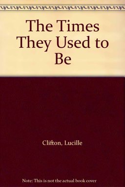 The Times They Used to Be