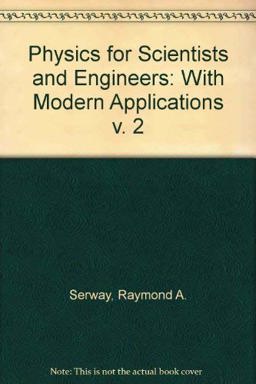 Physics for Scientists and Engineers with Modern Physics