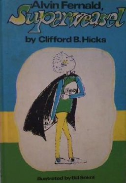 Alvin Fernald, Superweasel