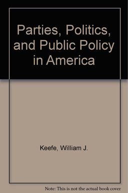 Parties, Politics, and Public Policy in America