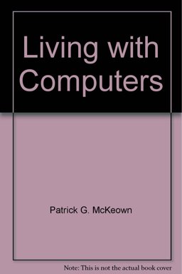Living with Computers