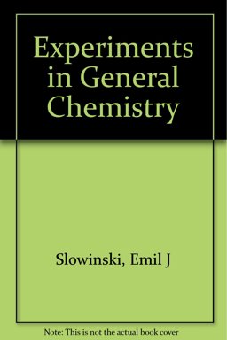 Experiments in General Chemistry