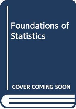 Foundations of Statistics Foundations of Statistics