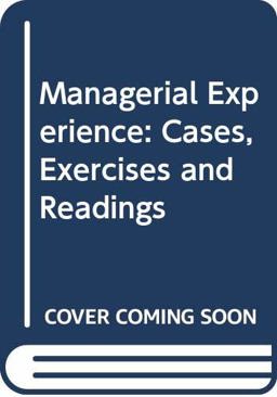 Mgrl Exper Cases Exerc and Rdgs