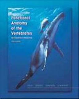 Functional Anatomy of the Vertebrates An Evolutionary Perspective 3rd 9780030223693 Front Cover