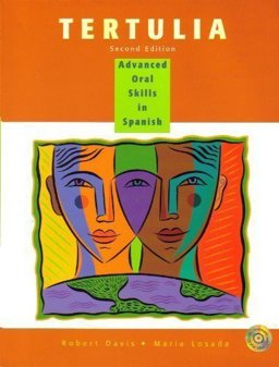 Tertulia Advanced Skills in Oral Spanish 2nd 9780030255465 Front Cover