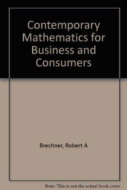Contemporary Mathematics for Business and Consumers