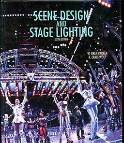 Scene Design and Stage Lighting 6th 9780030287770 Front Cover