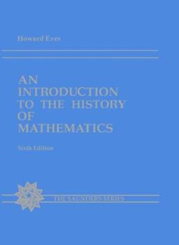 Introduction to the History of Mathematics 6th 9780030295584 Front Cover