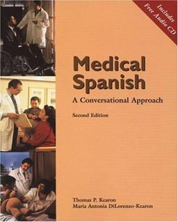 Medical Spanish A Conversational Approach 2nd 9780030311062 Front Cover