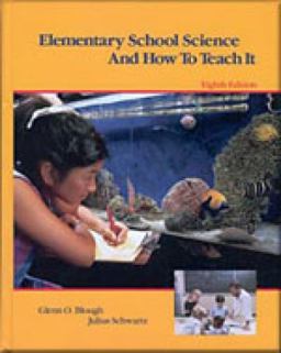 Elementary School Science and How to Teach It