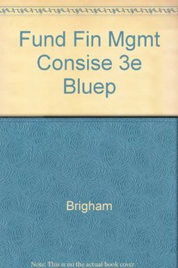 Fund Fin Mgmt Consise 3e Bluep