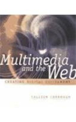 Multimedia and the Web