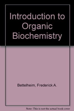 Introduction to Organic Biochemistry