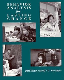 Behavior Analysis for Lasting Change 2nd 9780030329449 Front Cover
