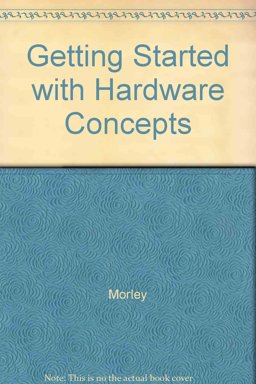Getting Started with Hardware Concepts