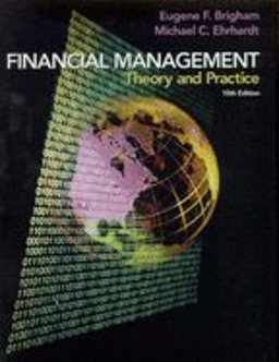 Financial Management : Theory and Practice 10th 9780030335617 Front Cover