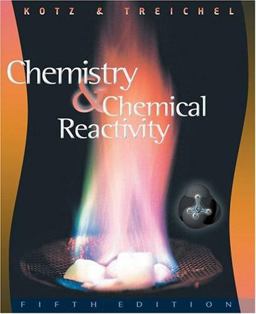 Chemistry and Chemical Reactivity Chemistry and Chemical Reactivity