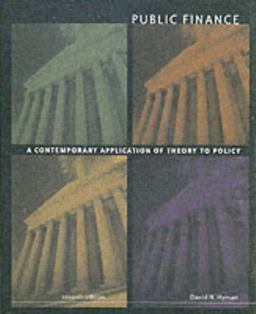 Public Finance A Contemporary Application of Theory to Policy 7th 9780030337840 Front Cover