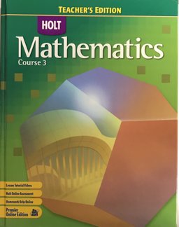 Holt Mathematics Course 3 (Teacher's Editon, Course 3) [Hardcover] 1st 9780030385469 Front Cover