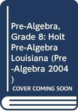 Holt Pre-Algebra Louisiana