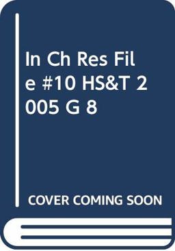 In Ch Res File #10 HS&T 2005 G 8
