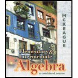 Elementary and Intermediate Algebra