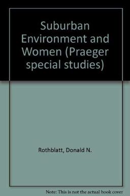 The Suburban Environment and Women