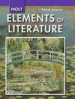 Holt Elements of Literature, Third Course Grade 9