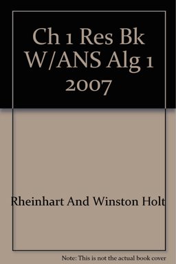 Ch 1 Res Bk W/ANS Alg 1 2007