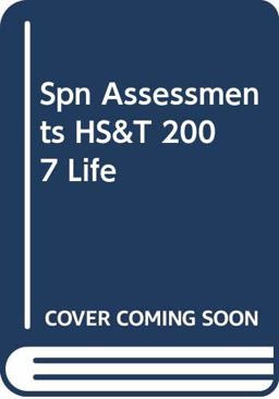 Spn Assessments HS&T 2007 Life