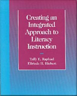 Creating an Integrated Approach to Literacy Instruction