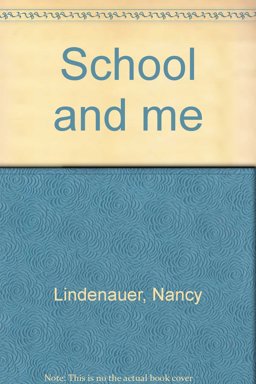 School and Me