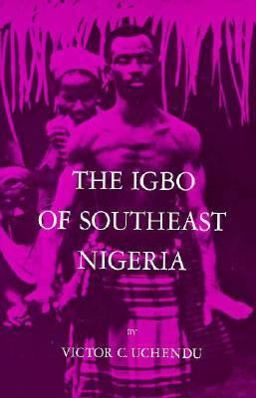 Igbo of Southeast Nigeria 1st 9780030524752 Front Cover