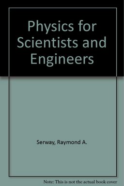 Physics for Scientists and Engineers