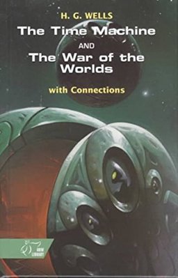 The Time Machine and the War of the Worlds