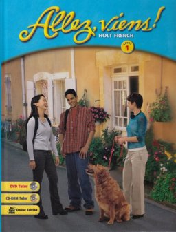 Allez, Viens! Holt French 3rd 9780030565939 Front Cover