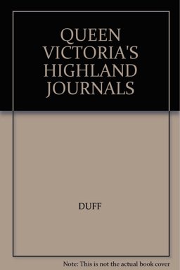 Queen Victoria's Highland Journals
