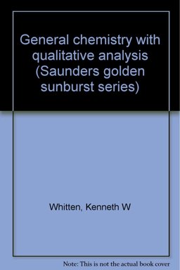 General Chemistry with Qualitative Analysis