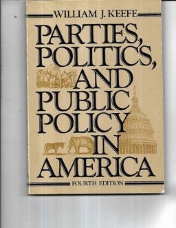 Parties, Politics, and Public Policy in America