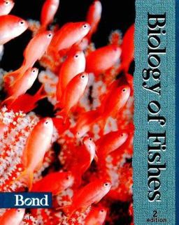 Biology of Fishes 2nd 9780030703423 Front Cover