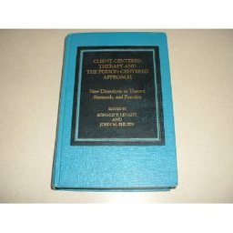 Client-Centered Therapy and the Person-Centered Approach