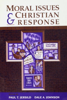 Moral Issues and Christian Response 5th 9780030739040 Front Cover