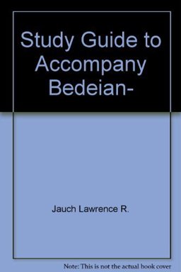Study Guide to Accompany Bedeian, "Management"